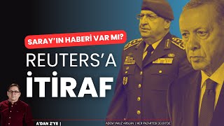 Reutersa itiraf Sarayın haberi var mı  Adem Yavuz Arslan A’DAN ZYE [upl. by Callery]