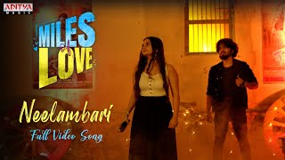 Neelambari Full Video Song  MilesOfLove  Armaan Malik  Abhinav Medishetti  NandhaN  RR Dhruvan [upl. by Sreip]