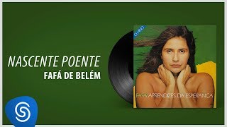 Fafá de Belém  Nascente Poente Álbum quotAprendizes da Esperança Áudio Oficial [upl. by Reyotal]