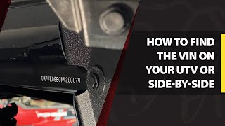 How to Find the VIN on your UTV or SidebySide [upl. by Humo]