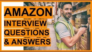 Amazon Interview 17 most important questions and how to answer them [upl. by Nylekcaj]