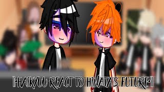 •Haikyuu React to Hinatas future••My AU• [upl. by Timus]