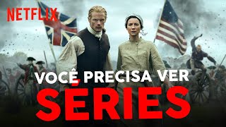 7 SÉRIES NA NETFLIX OBRIGATÓRIAS PARA MARATONAR [upl. by Michaeu]