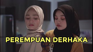 Short Film  Perempuan Derhaka [upl. by Truk]