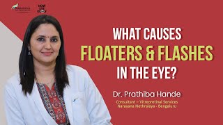 Eye flashes and floaters  Do you need to worry  Dr Prathiba Hande [upl. by Harutak]