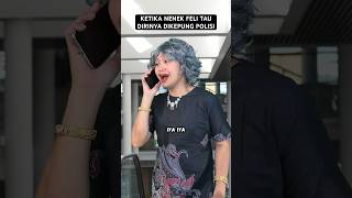 KETIKA NENEK FELI TAU DIRINYA DIKEPUNG POLISI [upl. by Misab]