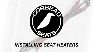 Corbeau Seats  How to Install Seat Heaters [upl. by Strickman]