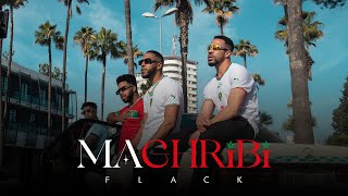 FLACK  MAGHRIBI Official Music Video [upl. by Oneal]