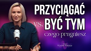 Wyzwól Starą Tożsamość 6 Kroków do JEDNOŚCI z tym Czego Pragniesz  WYSOKIE WIBRACJE 174 [upl. by Riorsson]