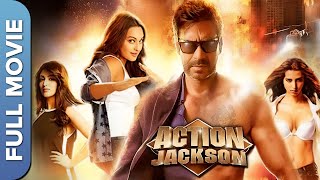 ACTION JACKSON Full Movie एक्शन जैक्सन  Ajay Devgn  Sonakshi Sinha  Yami Gautam [upl. by Airotkciv]