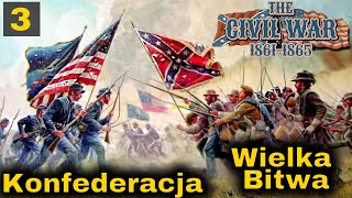 The Civil War 18611865 Grand Tactician Wojna Secesyjna Konfederacja  Wielka Bitwa cz3 [upl. by Voletta]