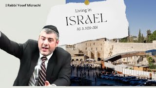 Living In Israel As A NonJew  Rabbi Yosef Mizrachi [upl. by Adnaval]