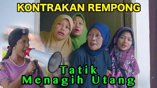 TATIK MENAGIH UTANG  KONTRAKAN REMPONG EPISODE 880 [upl. by Catherine]