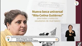 Anuncia SEP nueva Beca Universal “Rita Cetina Gutiérrez” para estudiantes de EducaciónBásica [upl. by Martineau]