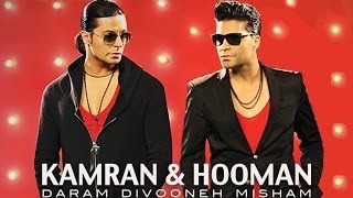 Kamran amp Hooman quotDaram Divooneh Mishamquot Official Video [upl. by Terces]