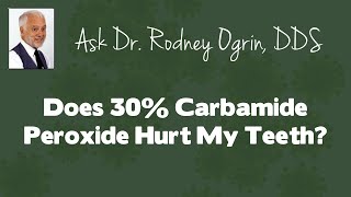 Does 30 Carbamide Peroxide Hurt My Teeth [upl. by Arno279]