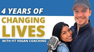 Celebrating 4 Years of Changing Lives with Fit Vegan Coaching Interviewed by Ivy Teves [upl. by Anivlac892]