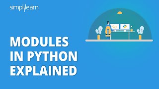 Modules in Python Explained  Python Built in Modules  Python Tutorial for Beginners  Simplilearn [upl. by Eyt472]