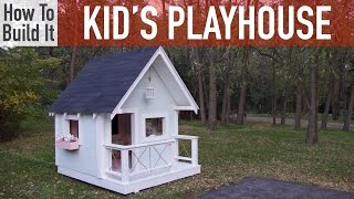 How to Build a Kids Playhouse [upl. by Kacy]