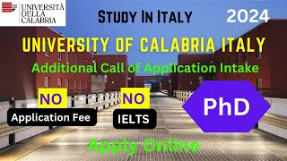 How to Apply University of Calabria Italy 2024  PhD Admissions Scholarship  NO IELTS  Free Apply [upl. by Idahs803]