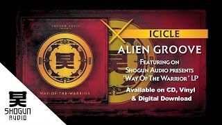 Icicle  Alien Groove [upl. by Straus]