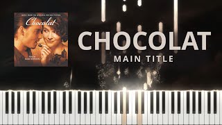 Chocolat Main Title by Rachel Portman Piano Solo  Tutorial [upl. by Atlas]