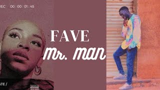 FAVE  Mr Man Official Dance Video [upl. by Nesnaj]