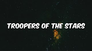 Dragonforce  Troopers of the Stars Lyrics [upl. by Olnek29]