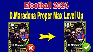 How To Train Maradona In Efootball 24  Maradona Max Level Pes 2024 [upl. by Nolava]