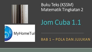 Matematik Tingkatan 2 KSSM Bab 1  Jom Cuba 11  Pola dan Jujukan [upl. by Ahsok]