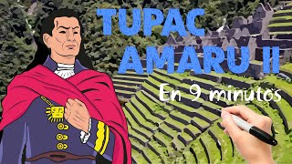 Túpac Amaru II en 9 minutos [upl. by Nomyar131]