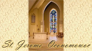 St Jerome Mass Oconomowoc WI  Sunday August 14 2022 1030 AM [upl. by Stinky]