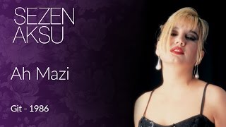 Sezen Aksu  Ah Mazi Official Video [upl. by Sirap566]