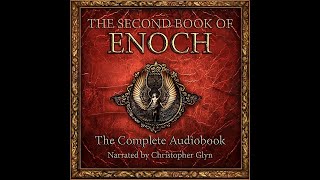 The SECOND Book of Enoch  Banned From The Bible  Full Audiobook With Text [upl. by Swane]