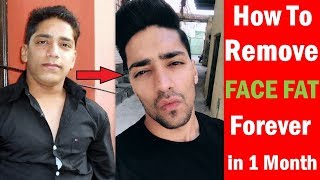 How To Remove FACE FAT Forever In 1 Month  5 Tips For Attractive Jawline [upl. by Inilam]