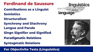 Ferdinand de Saussure as Linguist  Famous Linguists  Langue Parole  Paradigmatic and Syntagmatic [upl. by Ltsyrk778]