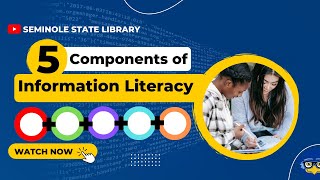 5 Components of Information Literacy [upl. by Ciri]