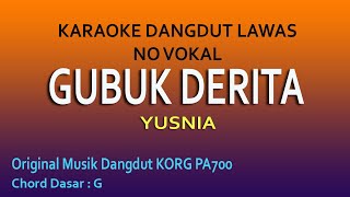 GUBUK DERITA YUSNIA  KARAOKE DANGDUT LAWAS NO VOKAL [upl. by Aisetra]