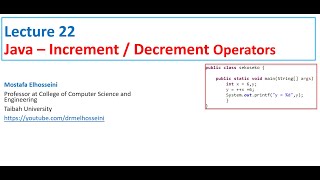 Lecture 22 Java  Increment  Decrement Operator بالعربي [upl. by Akemot]