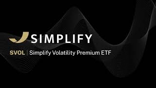 SVOL Simplify Volatility Premium ETF [upl. by Ytisahcal]