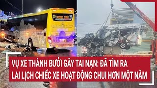 Vụ xe Thành Bưởi gây tai nạn Đã tìm ra lai lịch chiếc xe hoạt động chui hơn một năm  Tin nóng [upl. by Malvie]