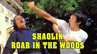 Wu Tang Collection  Shaolin Roar In The Woods [upl. by Adnuhsat]