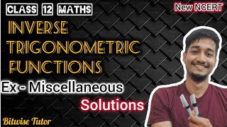 Miscellaneous class 12 chapter 2  Class 12 miscellaneous chapter 2 maths [upl. by Demha684]