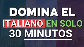 Domina el Italiano en solo 30 minutos [upl. by Ahsinrats]