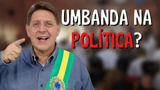 PTD nº 600  Umbandista deve entrar na política [upl. by Enilrem]