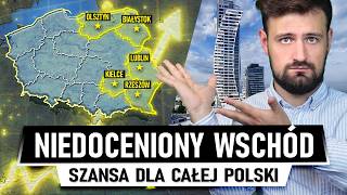 Niedoceniana siła POLSKI WSCHODNIEJ  Wizja na przyszłość [upl. by Acirret]