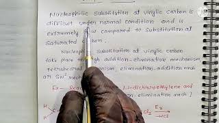 Nucleophilic Substitution at Vinylic Carbon [upl. by Ardisj]