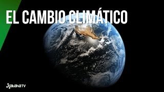 El cambio climático y la influencia del ser humano [upl. by Landing268]