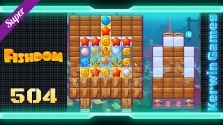 Fishdom Level 504  Super Hard Level  No Boosters Gameplay [upl. by Edwina]