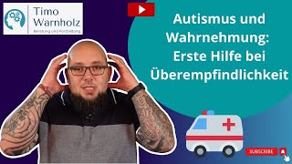 Autismus Was hilft bei Überempfindlichkeit [upl. by Judi729]